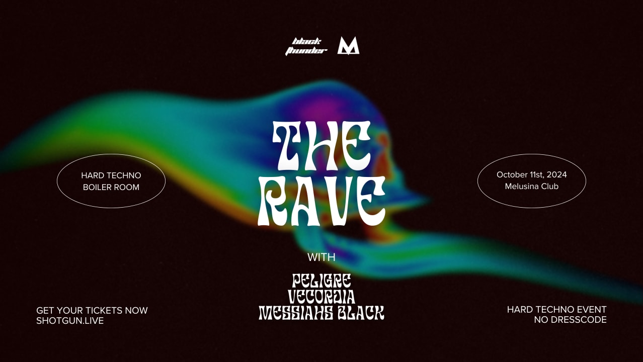 THE RAVE @ MELUSINA W/ PELIGRE , VECORDIA & MESSIAHS BLACK