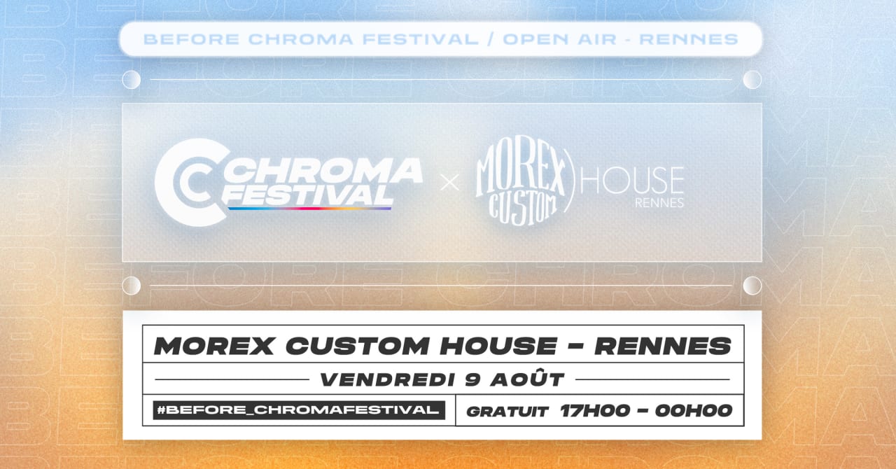 Before Chroma Festival : Open Air - Rennes