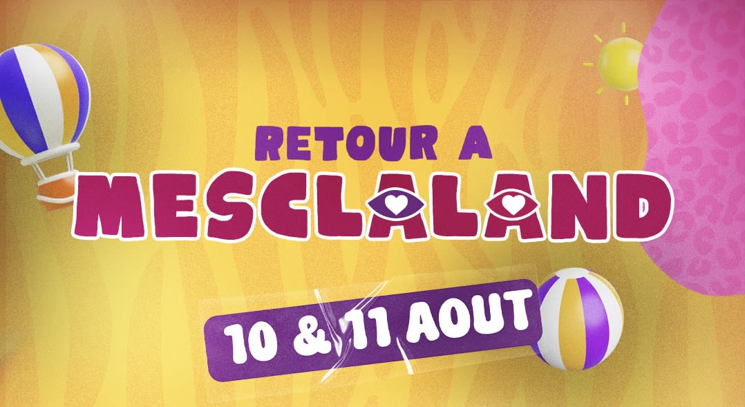 Retour à Mesclaland