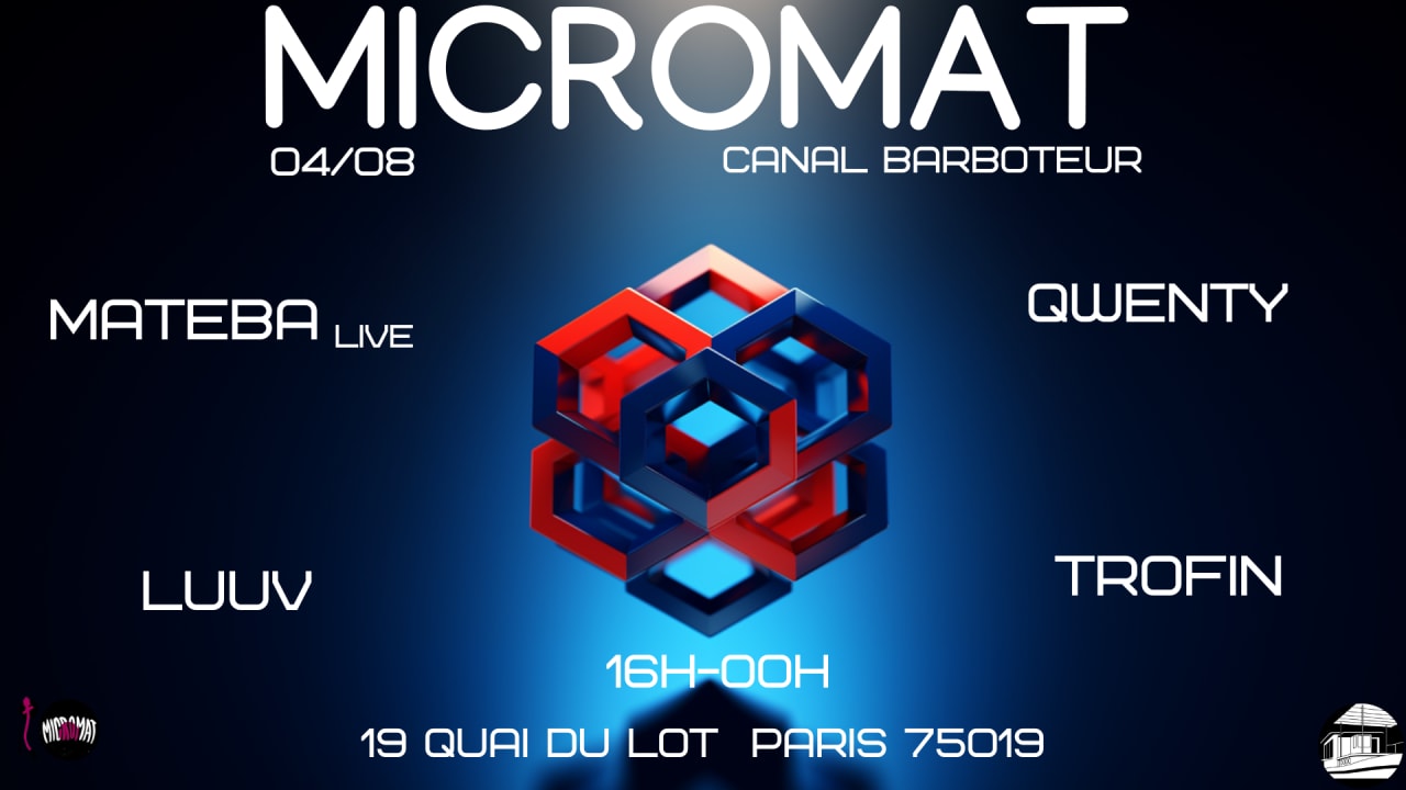 MICROMAT X LE CANAL BARBOTEUR ( QWENTY / MATEBA / MRYN /