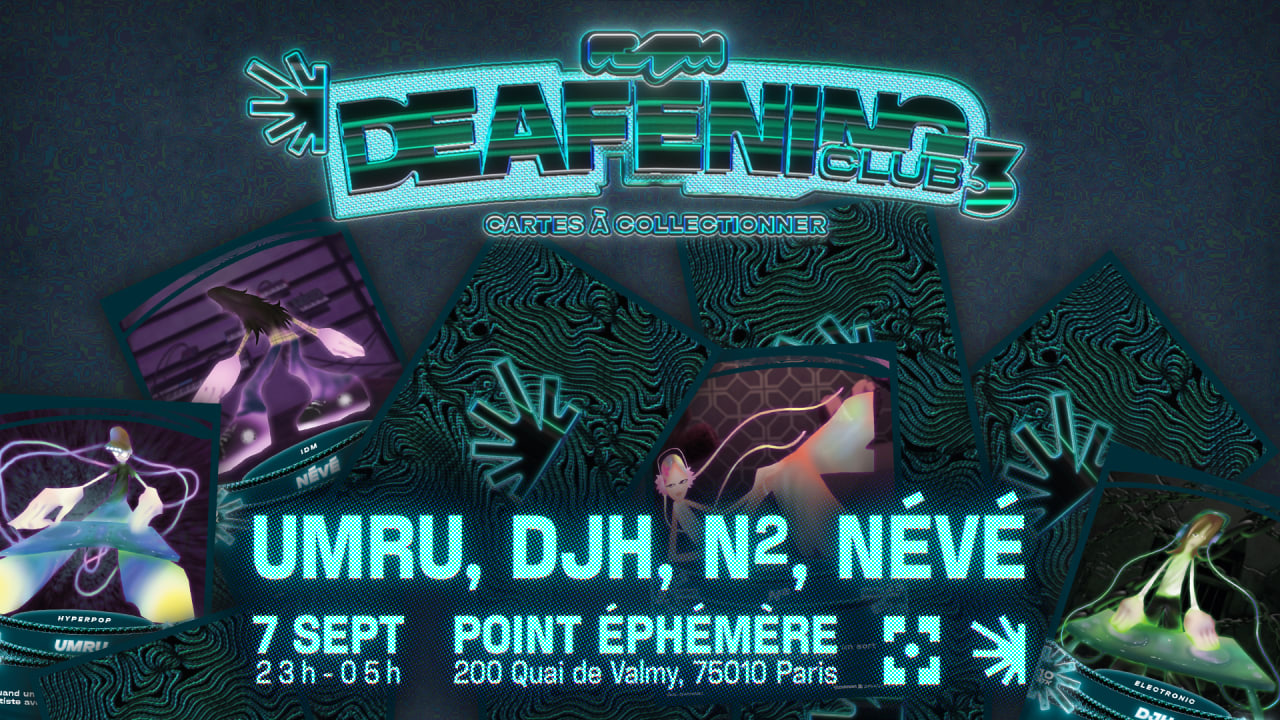 Deafening Club : Umru, Djh, N2, Névé