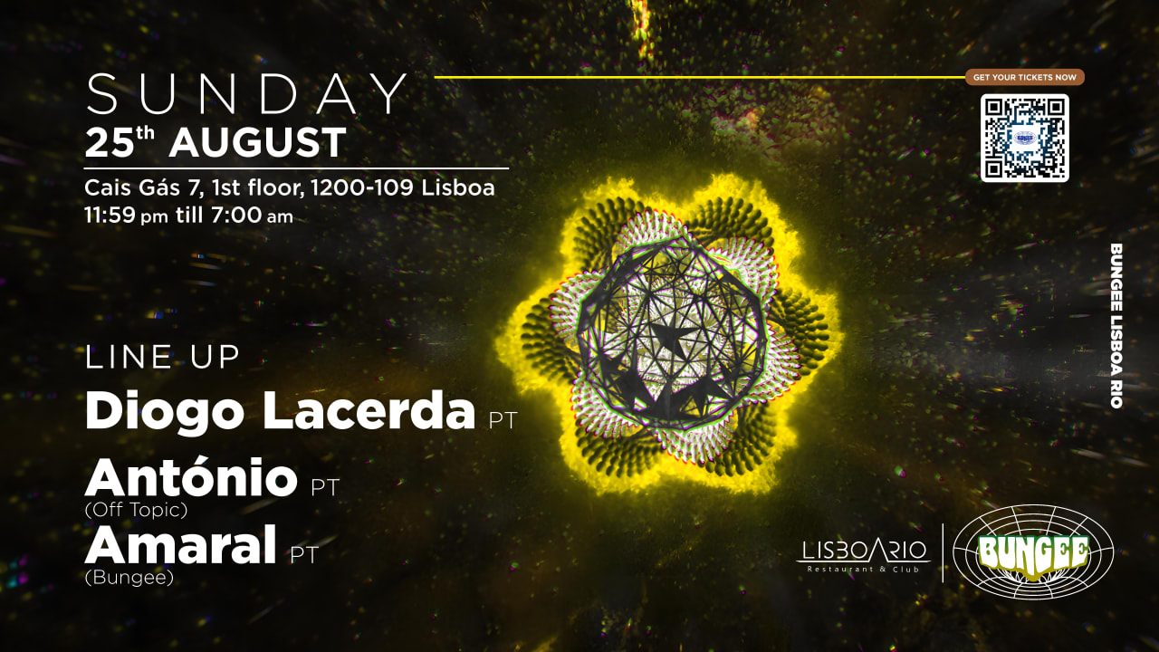 Diogo Lacerda • Antonio • Amaral | Sun 25 Ago • Lisboa Rio