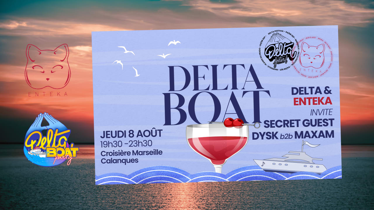 Delta Boat Party X Enteka: Secret Dj + Guests