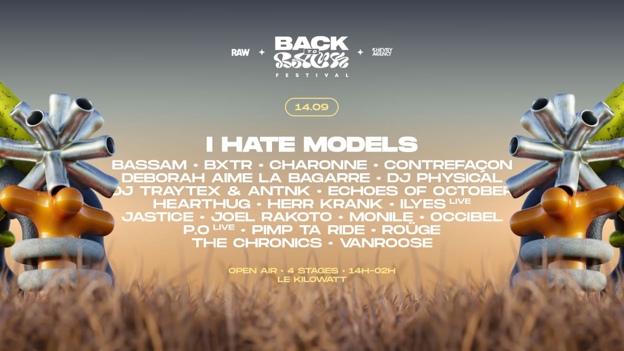 [OPEN AIR] Back To Back Festival • I Hate Models & more