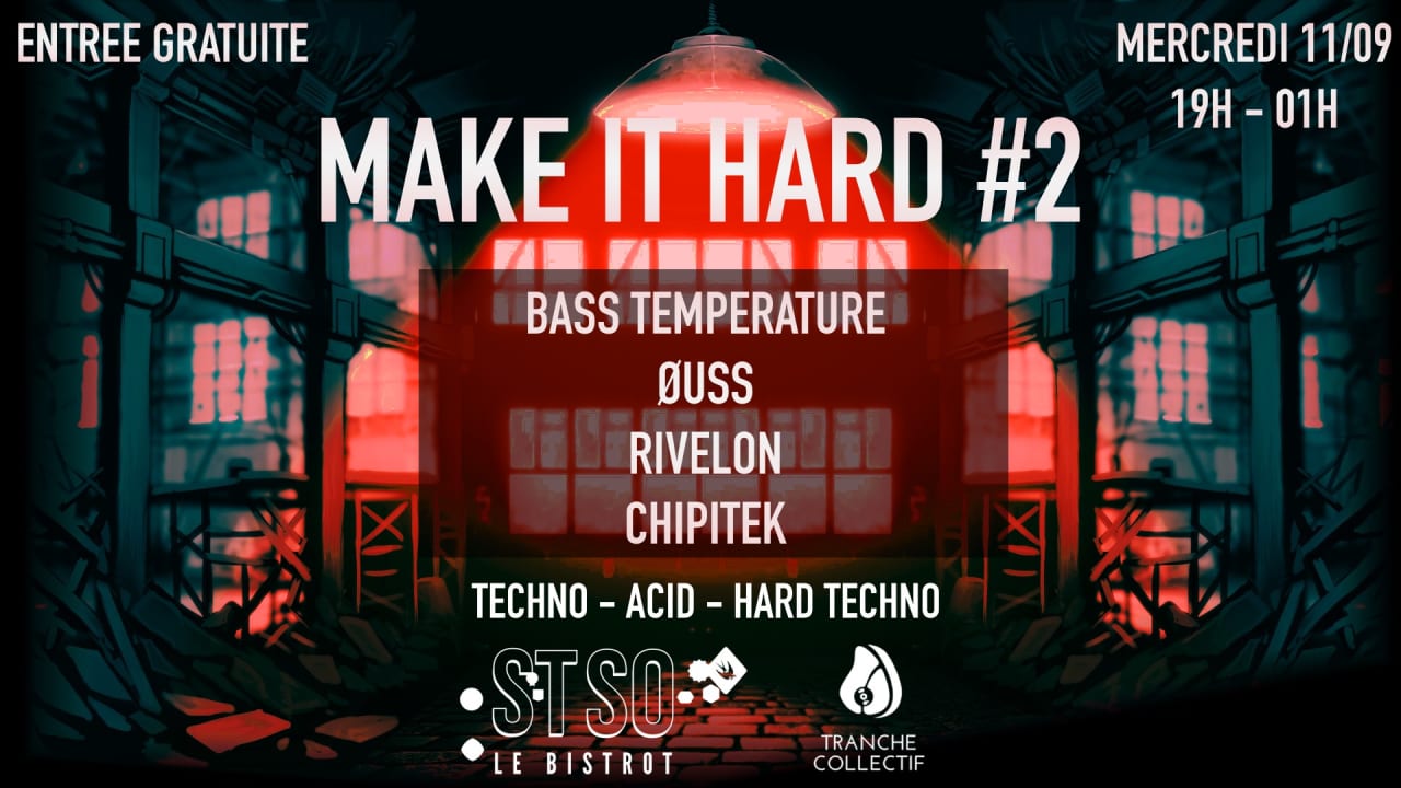 Make It Hard #2 — Tranche Collectif