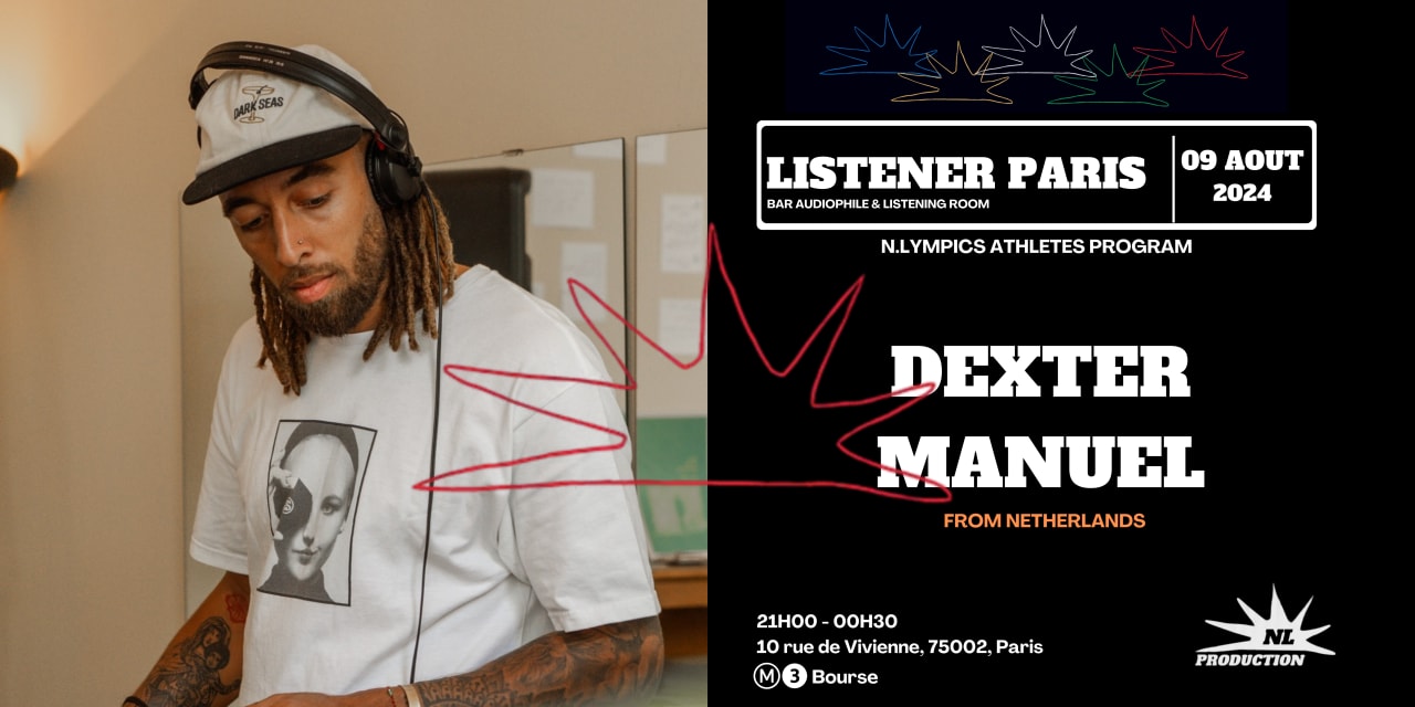 Netherlands To Paris : Dexter Manuel At Listener Paris