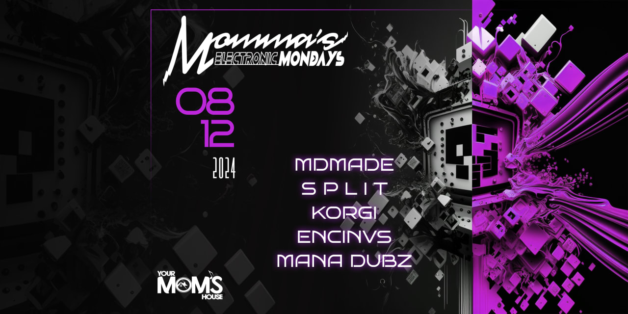 Momma's Electronic Mondays 8/12