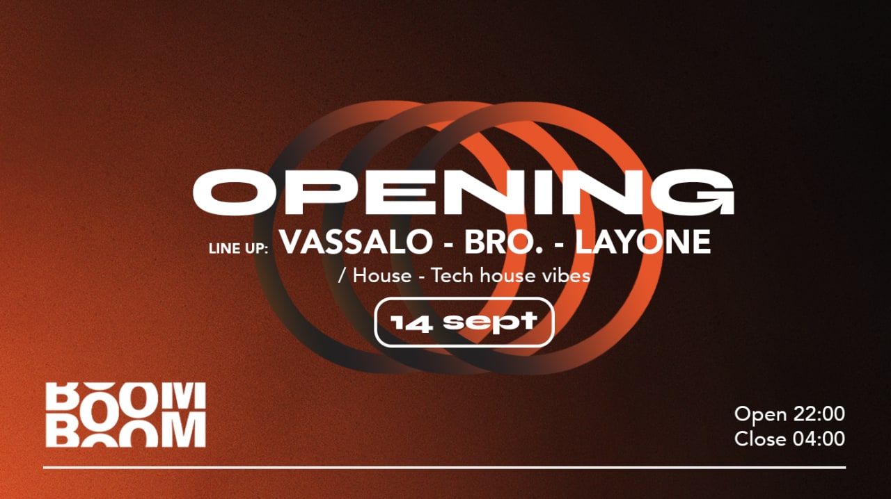 Opening : Vassalo - Bro. - Layone