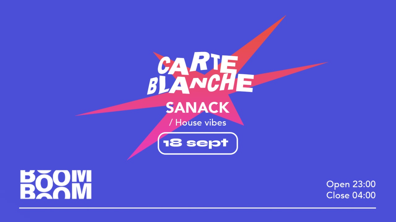 Carte Blanche :  Sanack (All Night Long)