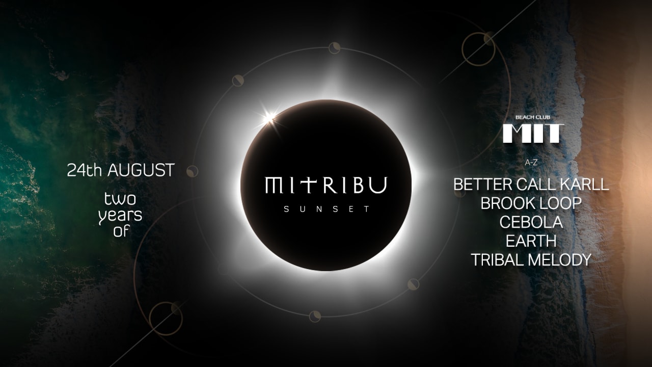 Two Years Of Mitribu @ Mit Beach Club