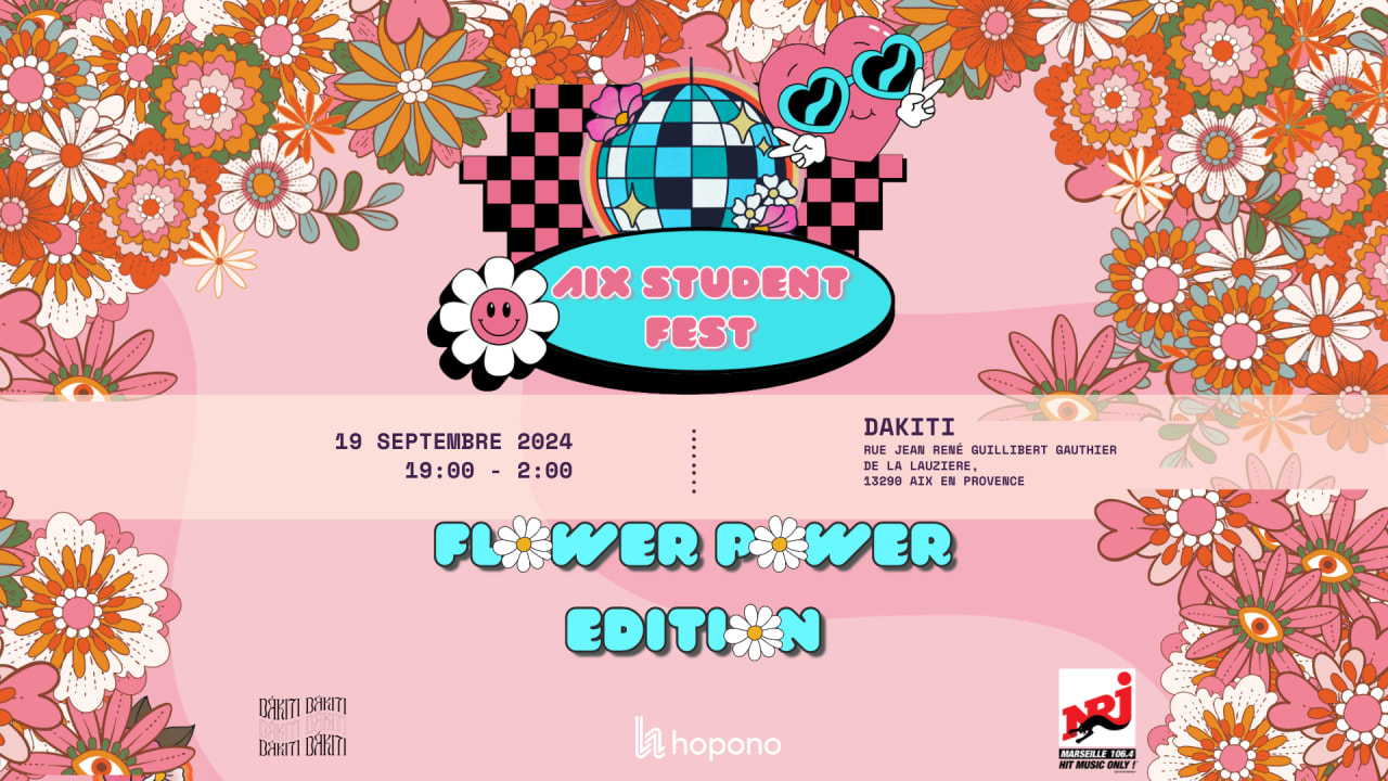 Aix Student Fest - Flower Power Edition