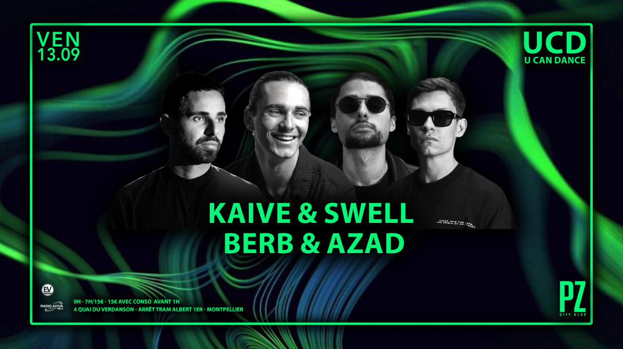 U Can Dance X Kaive & Swell X Berb & Azad X Pz City Club