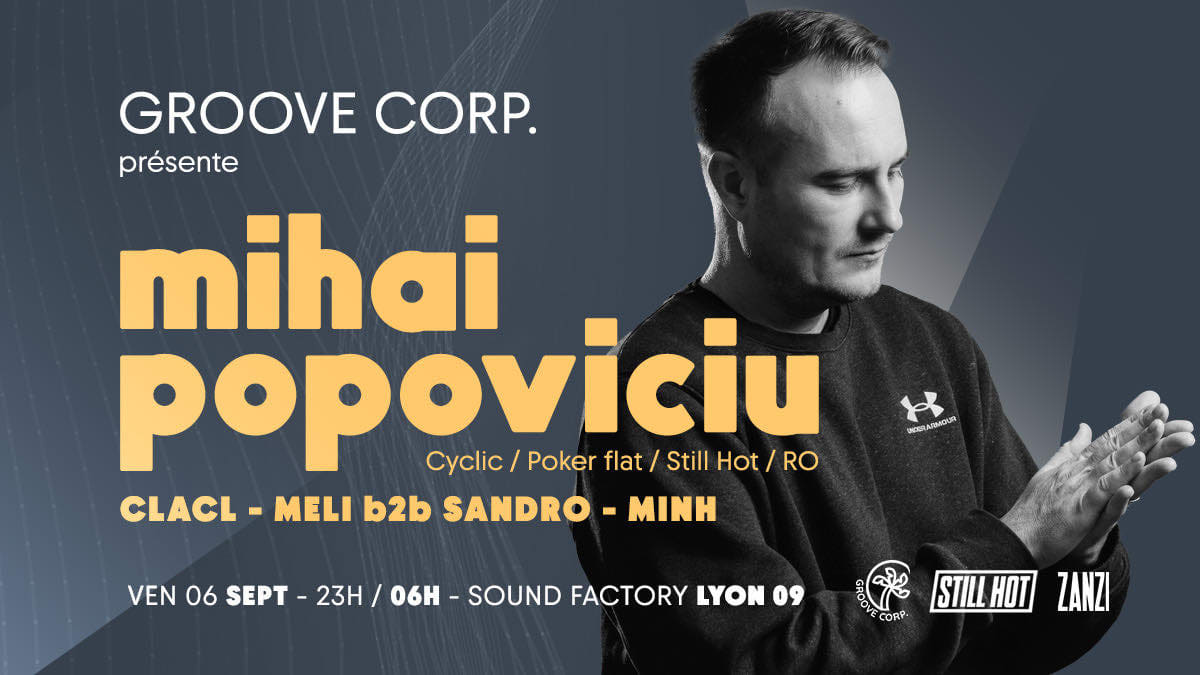 Groove Corp Invite : Mihai Popoviciu - Sound Factory