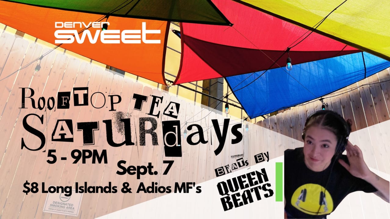 Rooftop Tea 🍵 With Queen Beats (No Cover) 9/7