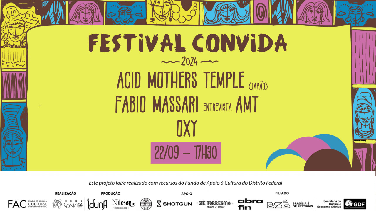 22/09 Festival Convida - Acid Mothers Temple