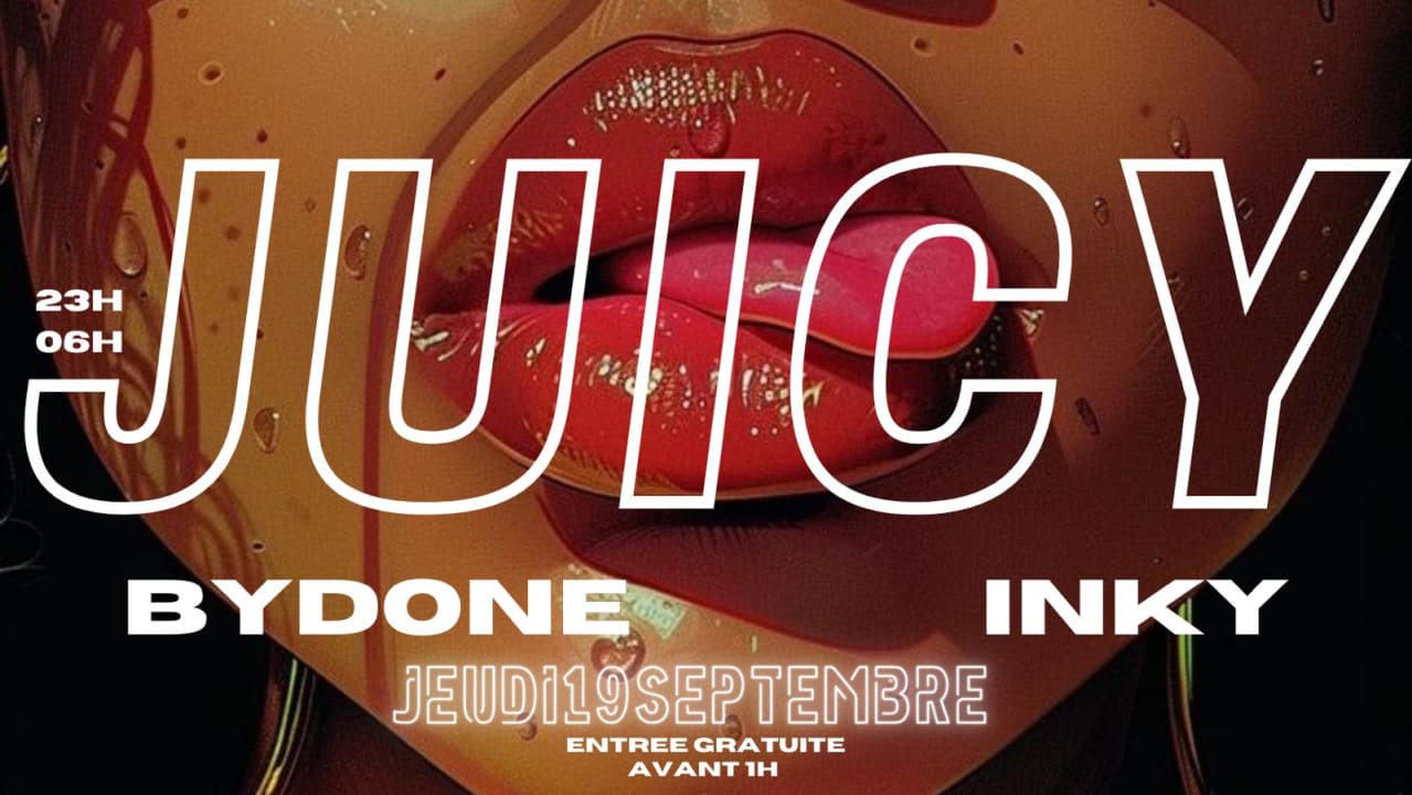 Juicy 10 - Jeudi 19 Septembre