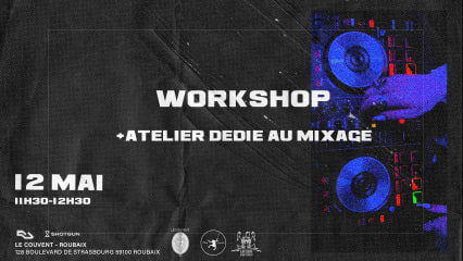 Ateliers Dédiés au Mixage (adulte)