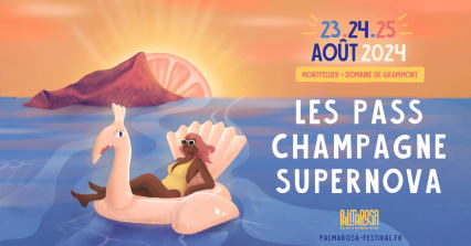 DIMANCHE : LE PASS CHAMPAGNE SUPERNOVA