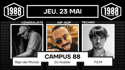 CAMPUS 88 - 3 salles, 3 ambiances !