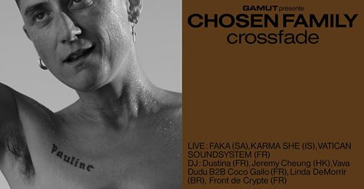 Chosen Family : Crossfade — FAKA • Dustina • Karma She • & more cover