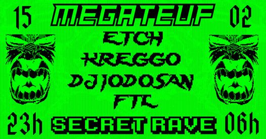 Megateuf X Secret Rave cover