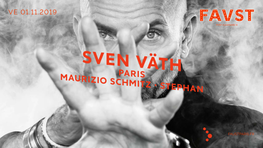 Faust: Sven Väth, Maurizio Schmitz, Stephan cover