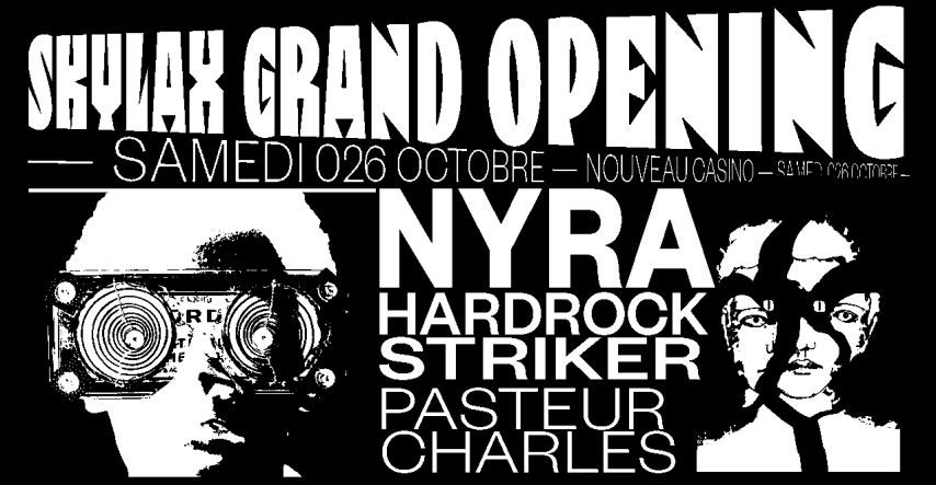 Skylax Grand Opening w/ Nyra, Hardrock Striker, Pasteur Charles cover