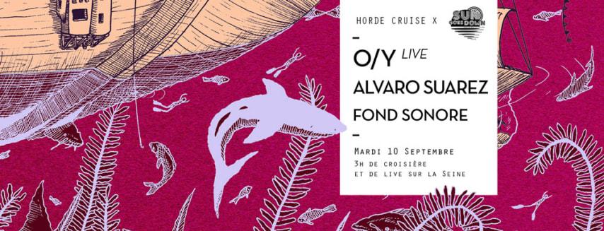 Horde Cruise S3E12 x La Sun Goes Down : O/Y live, Alvaro Suarez cover