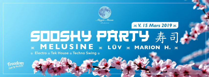 ❊ Sooshy party#2 ❊ V.15 Mars ❊ Freedom Club ❊ La Rochelle ❊ cover