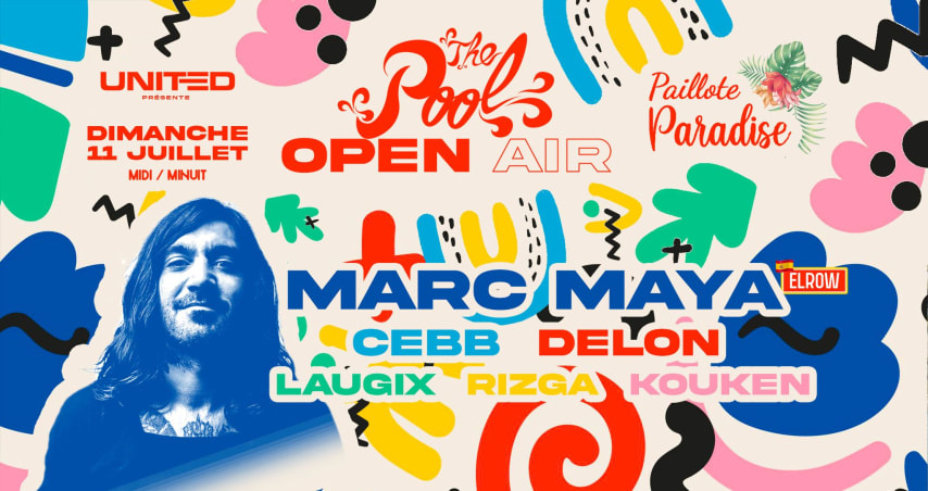 The Pool Open Air : Marc Maya (Elrow) cover