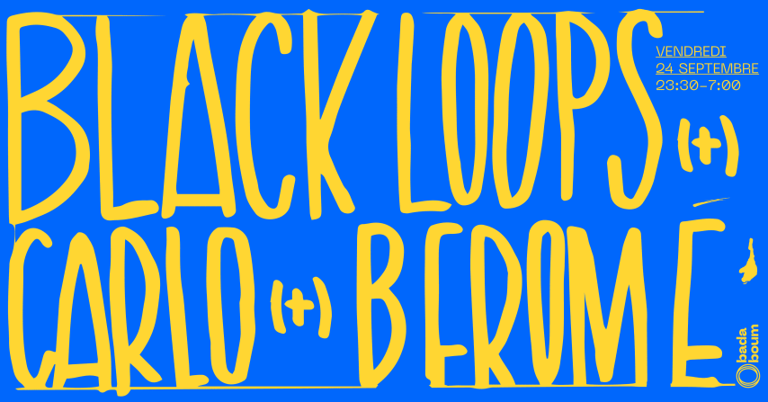 Badaboum Club : Black Loops, Carlo, B From E cover