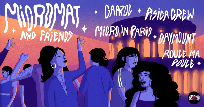 MICROMAT & FRIENDS w/ GAAZOL, PISICA, MICRO IN PARIS, PANCHAMA, ... cover