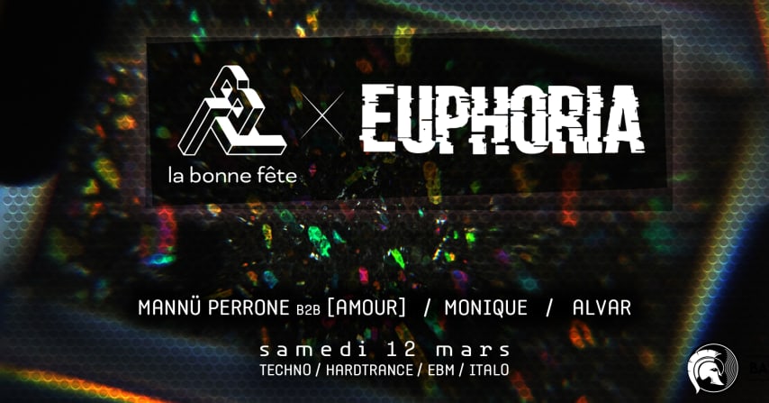 Euphoria x La Bonne Fête @ La Base Arrière cover