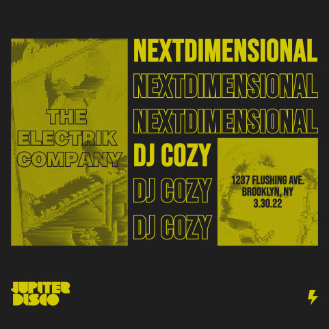 The Electrik Company w/ nextdimensional & DJ Cozy cover