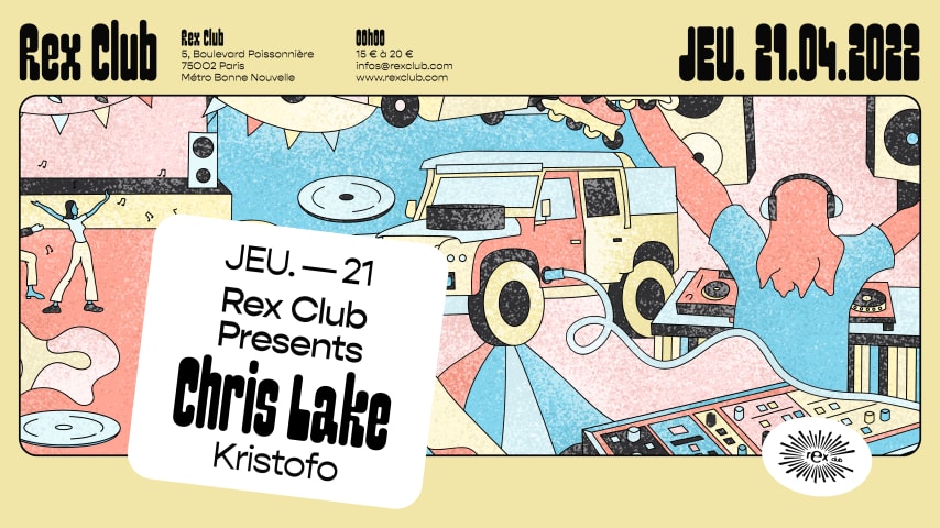 Rex Club Présente Chris Lake & Kristofo cover