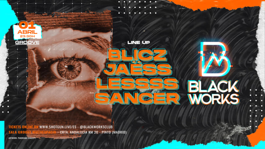 Blackworks: Blicz + Jaess + Lessss at Sala Groove cover