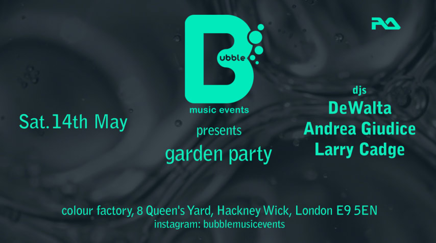 Bubbledee: Garden Party In Hackney Wick cover