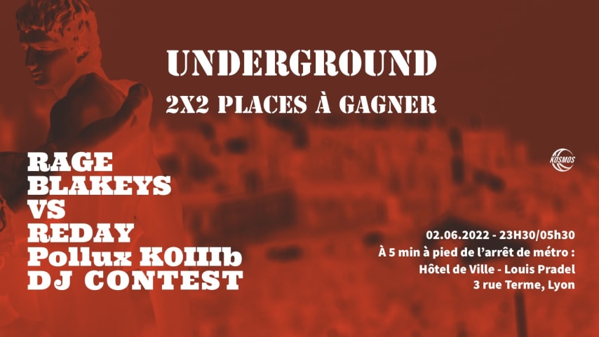 UNDERGROUND w/ REDAY VS BLAKEYS, RAGE, Pollux K0IIIb and Dj contest cover