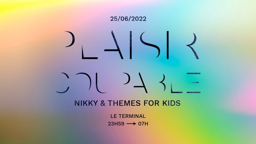 Plaisir Coupable : Nikky & Themes For Kids All Night Long cover