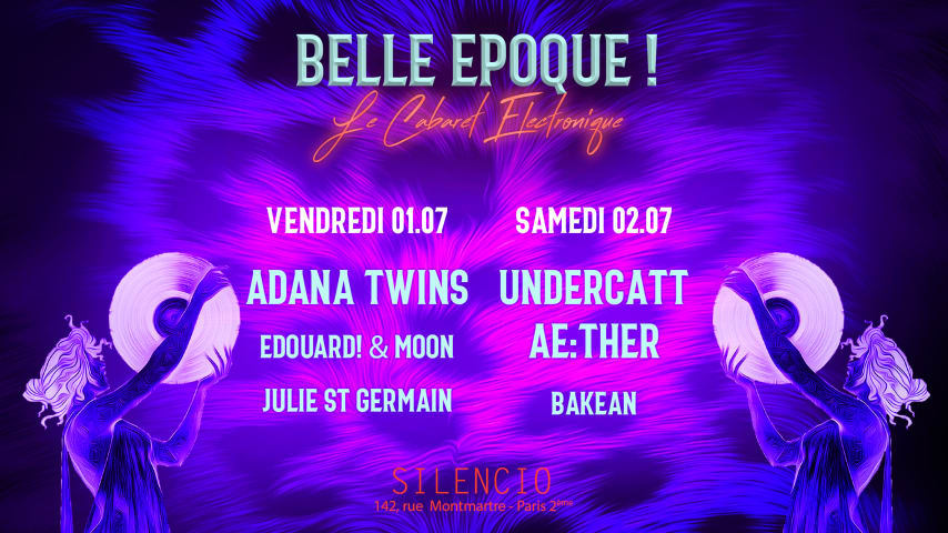 BELLE EPOQUE! w/ ADANA TWINS, UNDERCATT, AE:THER, Edouard! cover