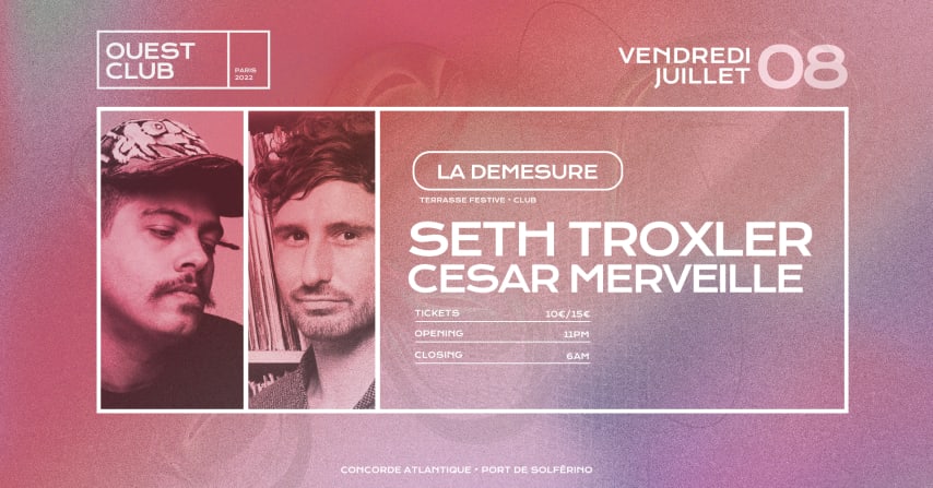 Démesure Ouest Club — Seth Troxler, Cesar Merveille cover