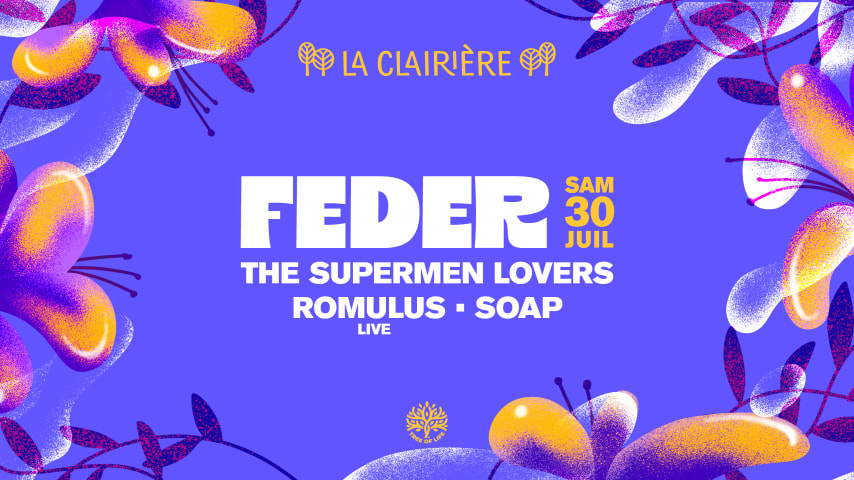 La Clairière : FEDER, THE SUPERMEN LOVERS, ROMULUS, SOAP cover