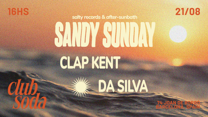 Sandy Sunday: Clap Kent & Da Silva (Entrada gratuita) cover