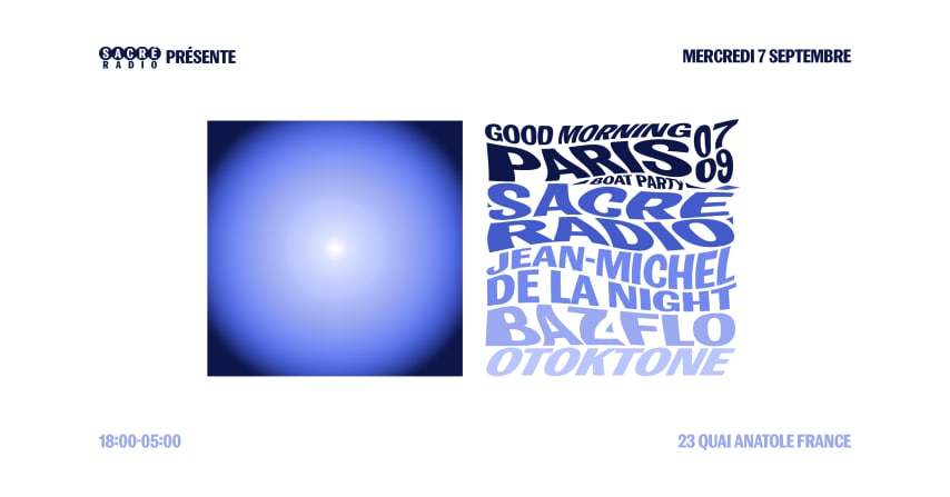 GOOD MORNING PARIS w/ Sacré Radio & Jean Michel De La Night cover