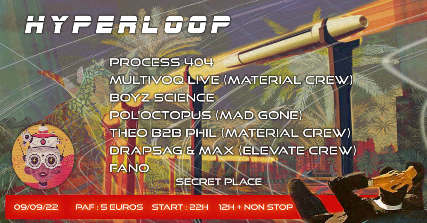 HYPERLOOP w/ Process 404, Multivoq Live, Boyzscience & more cover