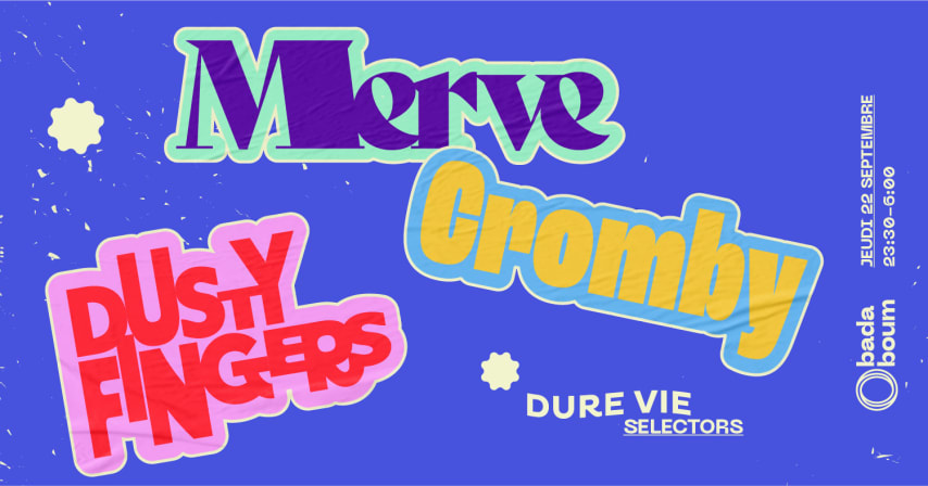 Dure Vie Selectors — Merve (+) Cromby (+) Dusty Fingers cover