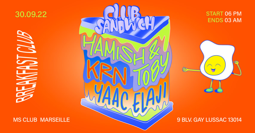 Breakfast Club presents CLUB SANDWICH : Hamish & Toby, KRN, Yaac Elaji cover