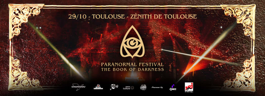 Paranormal Festival - The Book Of Darkness @Toulouse Zénith cover