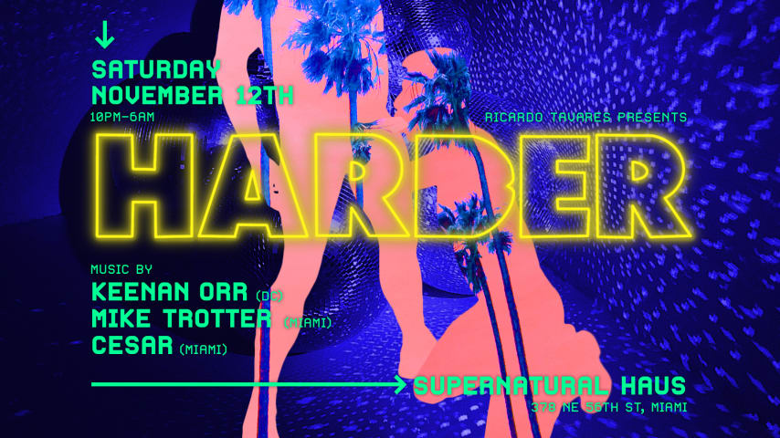 HARDER Miami w/ Keenan Orr cover