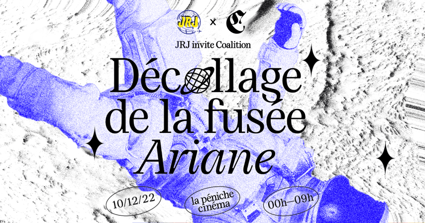 JRJ invite Coalition : Décollage de la fusée Ariane cover